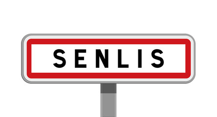 Panneau sur poteau de Senlis, Oise, Hauts-de-France