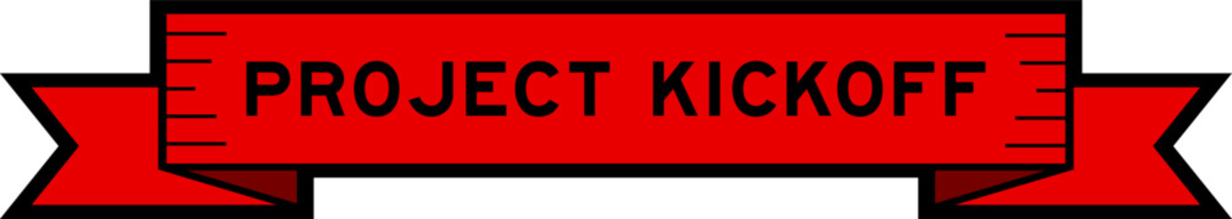 Ribbon label banner with word project kickoff in red color on white background