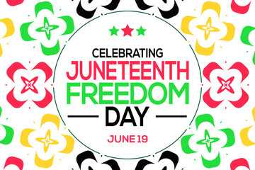celebrating juneteenth freedom day with round frame design, red green yellow star patterns and june 19 message to honor african american history and culture.