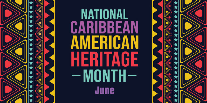 national caribbean american heritage month banner with bold neon style text and tribal patterns, honoring cultural pride and june diversity celebration.