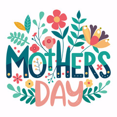 Obraz premium Happy mothers day calligraphy, floral text on white background