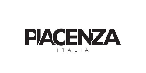 Piacenza in the Italia emblem. The design features a geometric style, vector illustration with bold typography in a modern font. The graphic slogan lettering.
