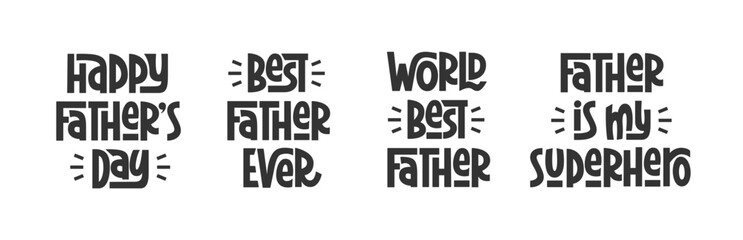 Fathers Day Quotes Set. Vector Lettering for International Father's Day. 
