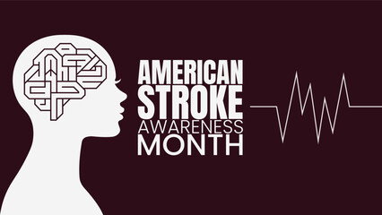 American Stroke Awareness Month, Know the Signs, Save a Life