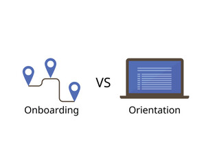 Difference between Onboarding and orientation for new employee
