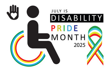 Disability Pride Month observed every year in July. Template for background, banner, card, poster with text inscription. Disability pride month 2025