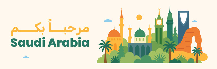 Colorful flat vector illustration of Saudi Arabia featuring famous landmarks, palm trees, desert rocks, and Arabic text with a welcoming message