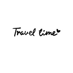 Handwritten Travel Time Phrase with Heart Icon