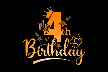 my 4th birthday - file contains a high-quality digital vector artwork, created with precision and detail, fully editable in Adobe Illustrator.