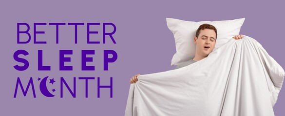 Young man with pillow and blanket sleeping on lilac background. Better Sleep Month