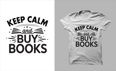 keep calm and buy books t-shirt design art