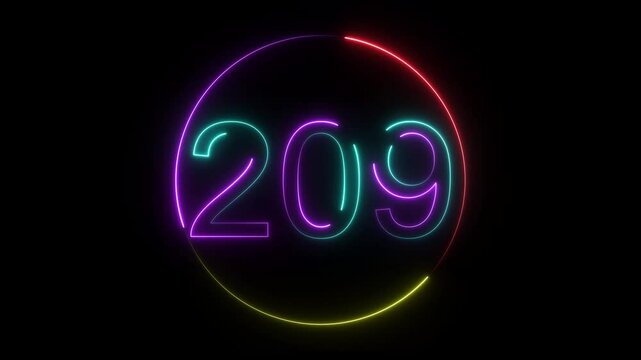 A dynamic circular animation, and glowing neon number 209 animation . on a black background. and creating a stunning video.4k video