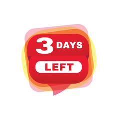 3 days left label for great promotions and offers, vector illustration design element.