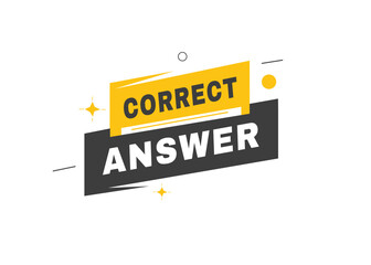 Correct answer banner vector icon label element design. Modern template for announcement, marketing.