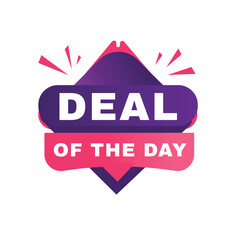 Deal of the day banner symbol isolated speech element. Vector isolated for announce, business Advertising.