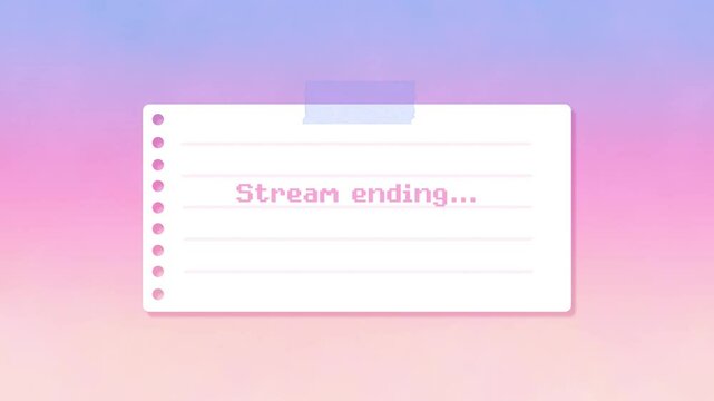 Stream ending cute screen pixel font with typing effect 4k animation video for streamers and VTubers