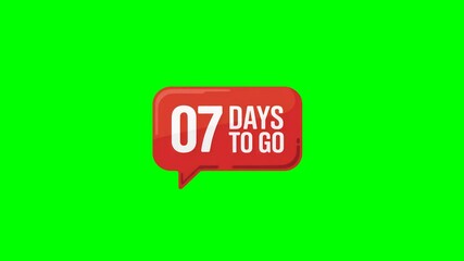 Animated "07 Days to Go" text inside a red speech bubble on green screen chroma key background, ideal for countdowns, promotions, sales, event teasers, or marketing announcements.