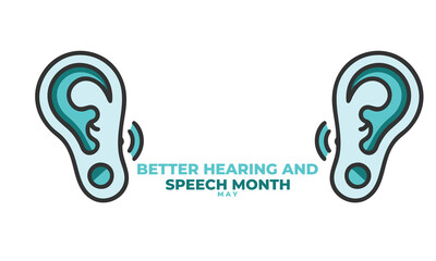 Better hearing and speech month. background, banner, card, poster, template. Vector illustration.