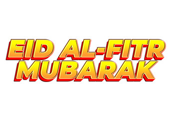 Eid Al Fitr mubarak. Text effect for advertising needs or social media about Islamic celebrations