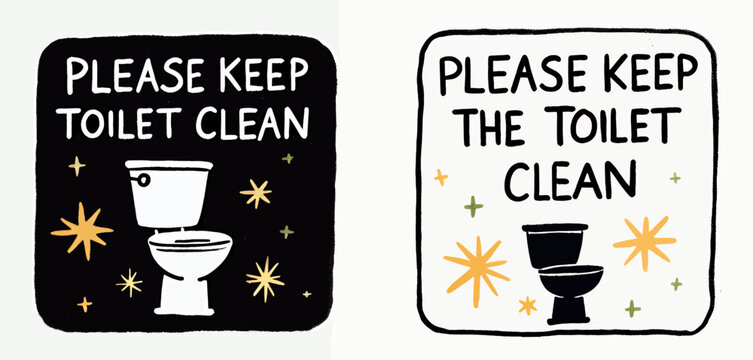 Illustrated "Please Keep Toilet Clean" Signs, Black and White Variations