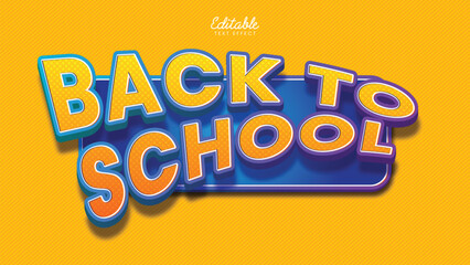 Editable Back to School Text Effect with Fun 3D Typography for Education Promotion