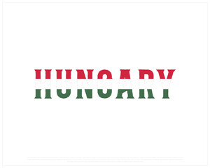 Hungary flag Typography with flag on a white background, Vector design of Hungary flag typography, Flag of Hungary, National Day Design, Hungary Day design