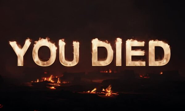 You died fire text