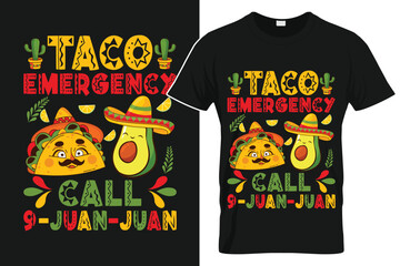 Taco Emergency Call 9JuanJuan Funny TShirt Design