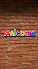 Obraz premium Brick Wall Welcome