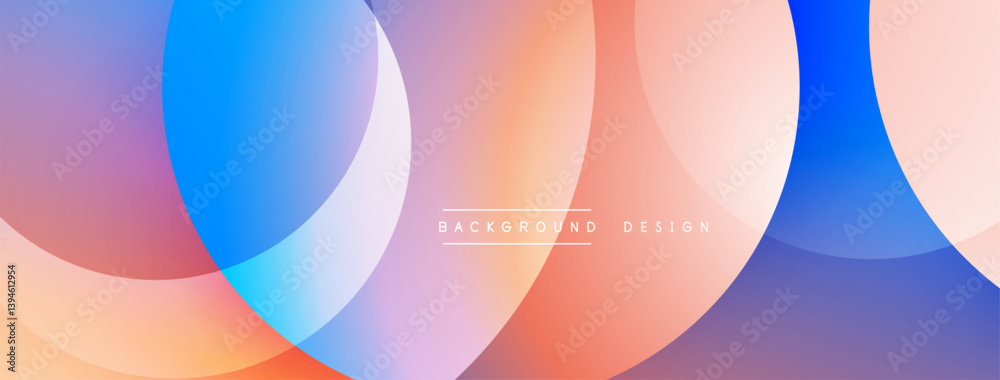 Fototapete Abstract colorful circles overlap creating gradient effect. Soft hues blend, forming modern background design. Smooth transitions, vibrant palette.
