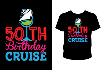 50th birthday cruise - Art files for Cricut and Silhouette. You can edit them with Adobe Illustrator.