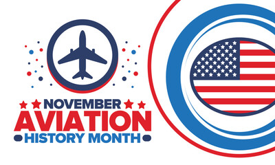 Aviation History Month in United States. Holiday in November. Design with airplane and american flag. Poster, card, banner and background. Vector illustration