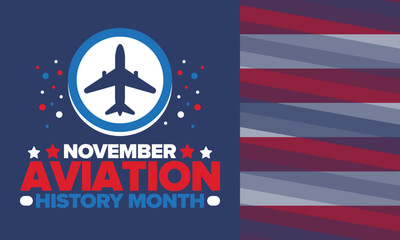 Aviation History Month in United States. Holiday in November. Design with airplane and american flag. Poster, card, banner and background. Vector illustration
