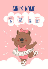Baby birth cards for girl with height, weight, date of birth. Cute wombat ballerina. Vector children illustration, poster for kids with newborn metric