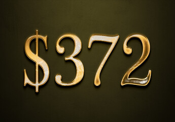 Old gold effect of 372 dollars with 3D glossy style Mockup.