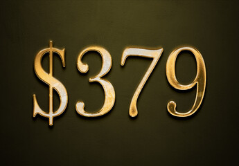Old gold effect of 379 dollars with 3D glossy style Mockup.