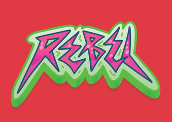 Rebel inscription or label. Hand drawn trendy lettering illustration. Caption for print or web.