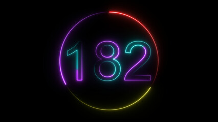 A  glowing circular and neon number 182 illustration . on a black background. and creating a stunning illustration 4k illustration