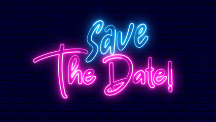 Save The Date text font with light. Luminous and shimmering haze inside the letters of the text Save The Date. Save The Date neon sign.
