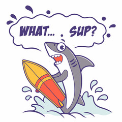 Cartoon Shark Surfer With Surfboard Asking Whats Up In The Ocean