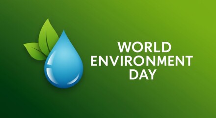 World environment day design with blue water drop and green leaves