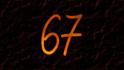 3D fire text effect of number 67 on dark background.	