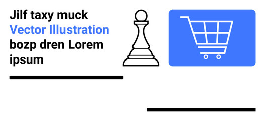 Chess pawn next to blue shopping cart icon and placeholder text in minimal style. Ideal for strategy, e-commerce, decision-making, branding, logic, conceptual thinking, simple landing page