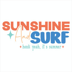 Sunshine And Surf   Summer Funny T-shirt Design 