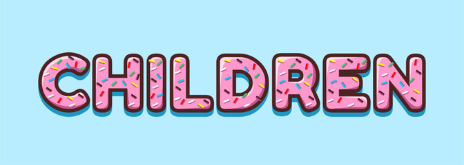 typography CHILDREN word art illustration, vector editable, poster, tshirt.