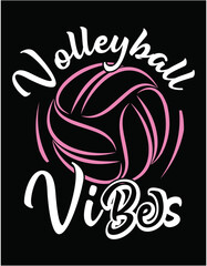 Volleyball Vibes Funny Game Lover Gift - printable editable vector art file.