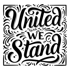United We Stand Typography Design