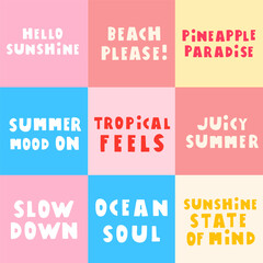 Set of phrases about summer vacation. Vector illustration design on colorful backgrounds. T-shirt design.