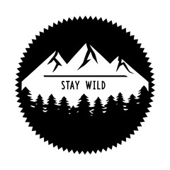 Stay Wild Mountain Adventure Badge with Pine Trees and Peaks
