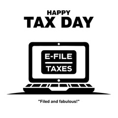 Happy Tax Day Social Media Post with Laptop Screen Displaying E-File Taxes 